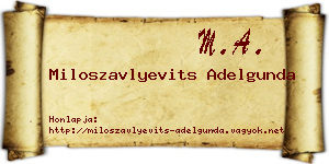 Miloszavlyevits Adelgunda névjegykártya